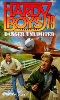 Danger Unlimited (Hardy Boys Casefiles No. 79)