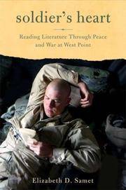 Soldier's Heart, Reading Literature Through Peace and War at West Point
