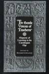 The Gentle Voices of Teachers: Aspects of Learning in the Carolingian Age