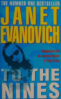 To the Nines (Stephanie Plum, No. 9) by Evanovich, Janet - 2004-06-01