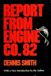 Report From Engine Co. 2 by Dennis Smith - Hardcover - Numbered, Limited Deluxe Edition - 1983 - from Old Bookshelf (SKU: 004034)