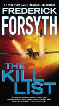 The Kill List: A Terrorism Thriller de Forsyth, Frederick - 2014-08-05