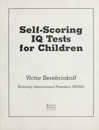 Self Scoring Iq Tests For Children By Victor Serebriakoff 1996 08 07
