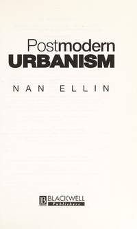 Postmodern Urbanism by Ellin, N | Paperback | 1996 | Blackwell 