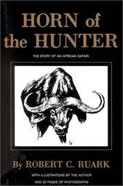image of Horn of the Hunter: The Story of an African Safari