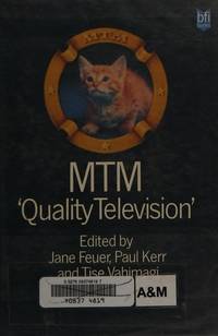 Mtm Quality Television by Jane Feuer (Editor), etc. (Editor) - 1985-06-01