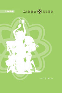 Attack of the Green Goo (Karma Club, Vol. 1)