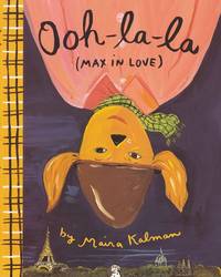 Ooh-la-la (Max in Love) by Maira Kalman - 1991