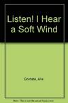 Listen! I Hear a Soft Wind (Signed Association Copy)