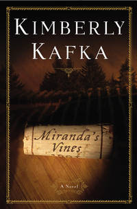 Miranda&#039;s Vines by Kafka, Kimberly - 2004-02-09