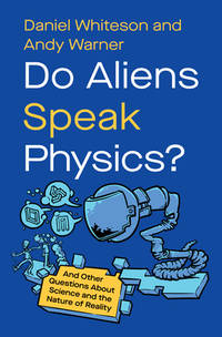 Do Aliens Speak Physics