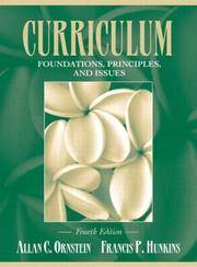 cover of Curriculum: Foundations, Principles, and Issues (4th Edition)