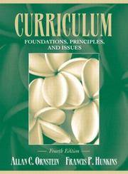 Curriculum--Foundations, Principles, and Issues