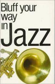 BLUFF YOUR WAY IN JAZZ.