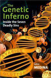 The Genetic Inferno: Inside the Seven Deadly Sins by Medina, John J - 2000-09-07