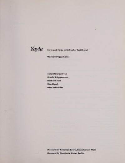 YAYLA. Form und Farbe in türkischer Textilkunst.