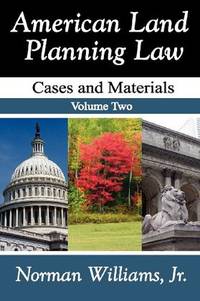 image of American Land Planning Law: Cases and Materials: Vol 2