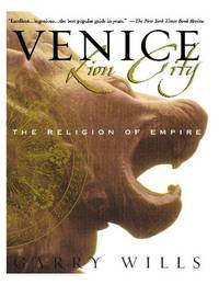 image of Venice: Lion City: The Religion of Empire