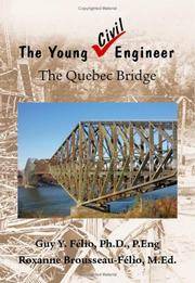 The Young Civil Engineer: The Quebec Bridge