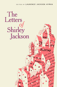 The Letters of Shirley Jackson by Jackson, Shirley