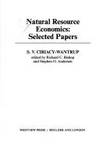 Natural Resource Economics: Selected Papers by Stephen O Andersen - First Edition - 1985 - from SCIENTEK BOOKS (SKU: EC-95)