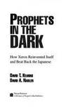 Prophets in the Dark: How Xerox Reinvented Itself and Beat Back the Japanese