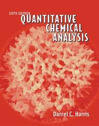 Quantitative Chemical Analysis, 6th by Harris, Daniel C