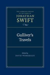 cover of Gulliver's Travels (The Cambridge Edition of the Works of Jonathan Swift, Series Number 16)