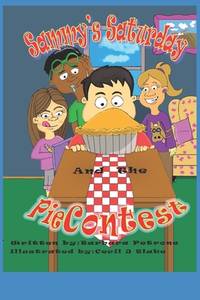 Sammy's Saturdays: The Pie Contest