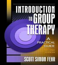 Introduction to Group Therapy: A Practical Guide / 2nd Edition