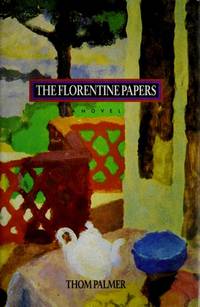 THE FLORENTINE PAPERS by PALMER, THOM - 1991