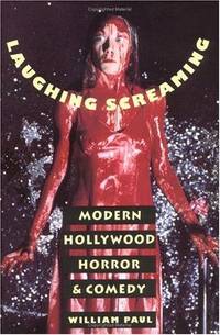 image of Laughing Screaming: Modern Hollywood Horror and Comedy