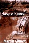 Holocaust Journey: Traveling in Search of the Past