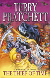 cover of Thief Of Time: (Discworld Novel 26) (Discworld Novels)