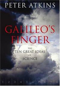 Galileo's Finger: The Ten Great Ideas of Science