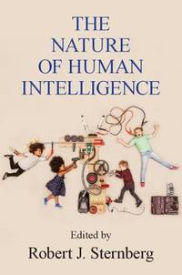 The Nature Of Human Intelligence
