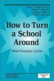 How to Turn a School Around: What Principals Can Do (Principals Taking Action)
