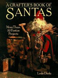 A Crafter's Book Of Santas