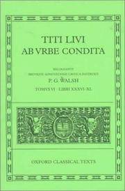 Ab Urbe Condita: Volume VI Books XXXVI-XL (Oxford Classical Texts)