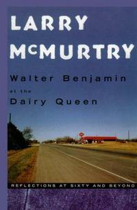image of Walter Benjamin at the Dairy Queen: Reflections at Sixty and Beyond