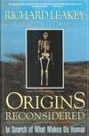 Origins Reconsidered: In Search of What Makes Us Human