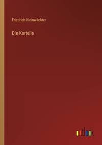 Die Kartelle (German Edition)