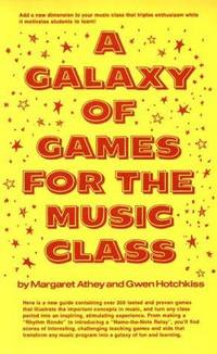 A Galaxy Of Games For the Music Class