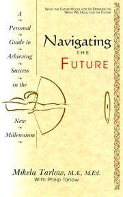 Navigating the Future A Professional Guide to the New Millenium