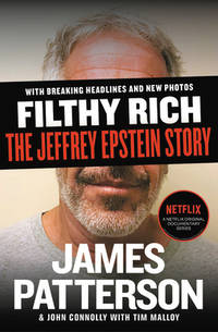 Filthy Rich : The Jeffrey Epstein Story