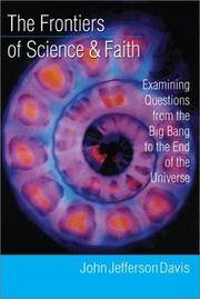 The Frontiers of Science & Faith.