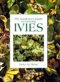 The Gardener's Guide To Growing Ivies