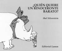 Quien Quiere un Rinoceronte Barato? by Shel Silverstein - Hardcover - 2002 - from ThriftBooks (SKU: G1400001641I3N10)