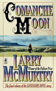 image of Comanche Moon (Lonesome Dove Story, Book 2)