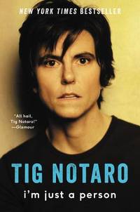 I'm Just a Person: From the Comedian Known for Her Specials Boyish Girl Interrupted and Happy to...